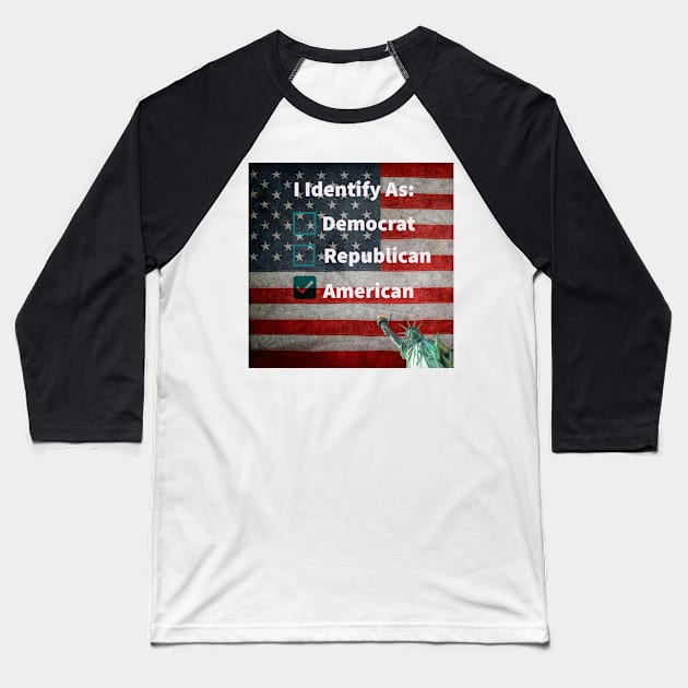 I Identify As American Baseball T-Shirt by Lulu's Designs